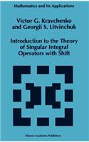 Introduction to the Theory of Singular Integral Operators with Shift