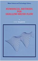 Numerical Methods for Shallow-Water Flow