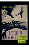 Preventive Strikes
