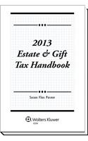 Estate & Gift Tax Handbook (2013)