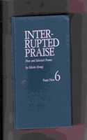 Interrupted Praise