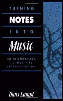 Turning Notes into Music