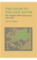 Two Paths to the New South
