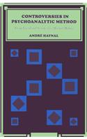 Controversies in Psychoanalytic Method
