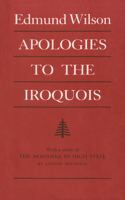 Apologies to the Iroquois: (The Iroquois and Their Neighbors)