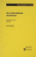 Zinc Oxide Materials and Devices