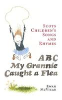 ABC, My Grannie Caught a Flea