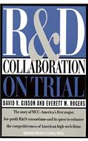 R & D Collaboration on Trial