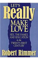Let's Really Make Love