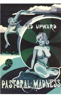 Pastoral Madness