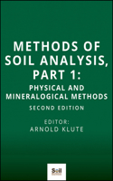 Methods of Soil Analysis, Part 1: Physical and Mineralogical Methods