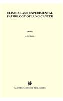Clinical and Experimental Pathology of Lung Cancer