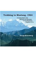 Trekking to Mustang, 1964