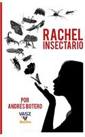 Rachel Insectario