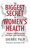 Biggest Secret in Women's Health