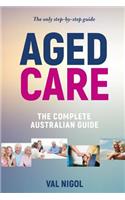 Aged Care, The complete Australian guide