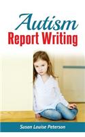 Autism Report Writing