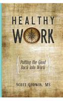 Healthy Work