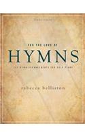 For the Love of Hymns