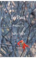In Part: Writings by Julie Ault