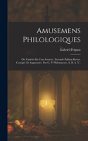 Amusemens Philologiques