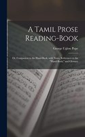 A Tamil Prose Reading-Book
