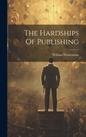 Hardships Of Publishing