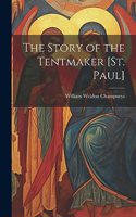 Story of the Tentmaker [St. Paul]