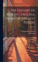 History of North Carolina, From the Earliest Period; Volume 1