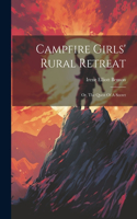 Campfire Girls' Rural Retreat