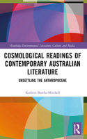 Cosmological Readings of Contemporary Australian Literature