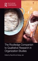 Routledge Companion to Qualitative Research in Organization Studies