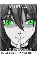 Dangerous Silent Woman