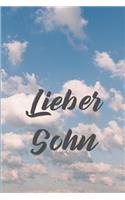 Lieber Sohn: Trauernotizbuch zur Verarbeitung vom Verlust des Sohnes