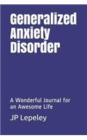 Generalized Anxiety Disorder