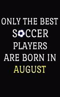 Only The Best Soccer Players Are Born In August