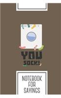 Notebook for Sayings