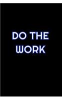 Do The Work