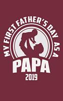 My First Father's Day As A Papa 2019