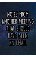 Notes from Another Meeting That Should Have Been an Email