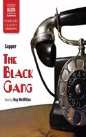 The Black Gang Lib/E: (The Bulldog Drummond Series Lib/E, 2)