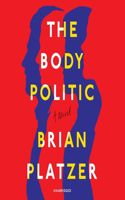 The Body Politic Lib/E