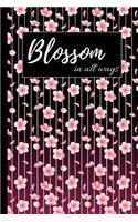 Blossom in All Ways