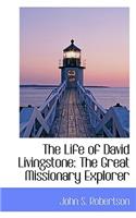 The Life of David Livingstone