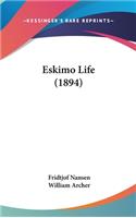 Eskimo Life (1894): (English)