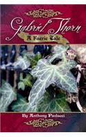 Gabriel Thorn: A Faerie Tale: A Faerie Tale(English)