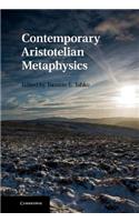 Contemporary Aristotelian Metaphysics
