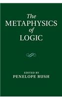 The Metaphysics of Logic