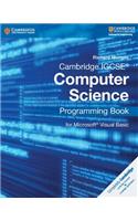 Cambridge IGCSE® Computer Science Programming Book: For Microsoft Visual Basic