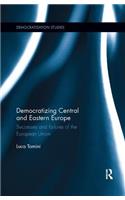 Democratizing Central and Eastern Europe